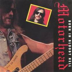 Motörhead : Burn in Bloody Hell